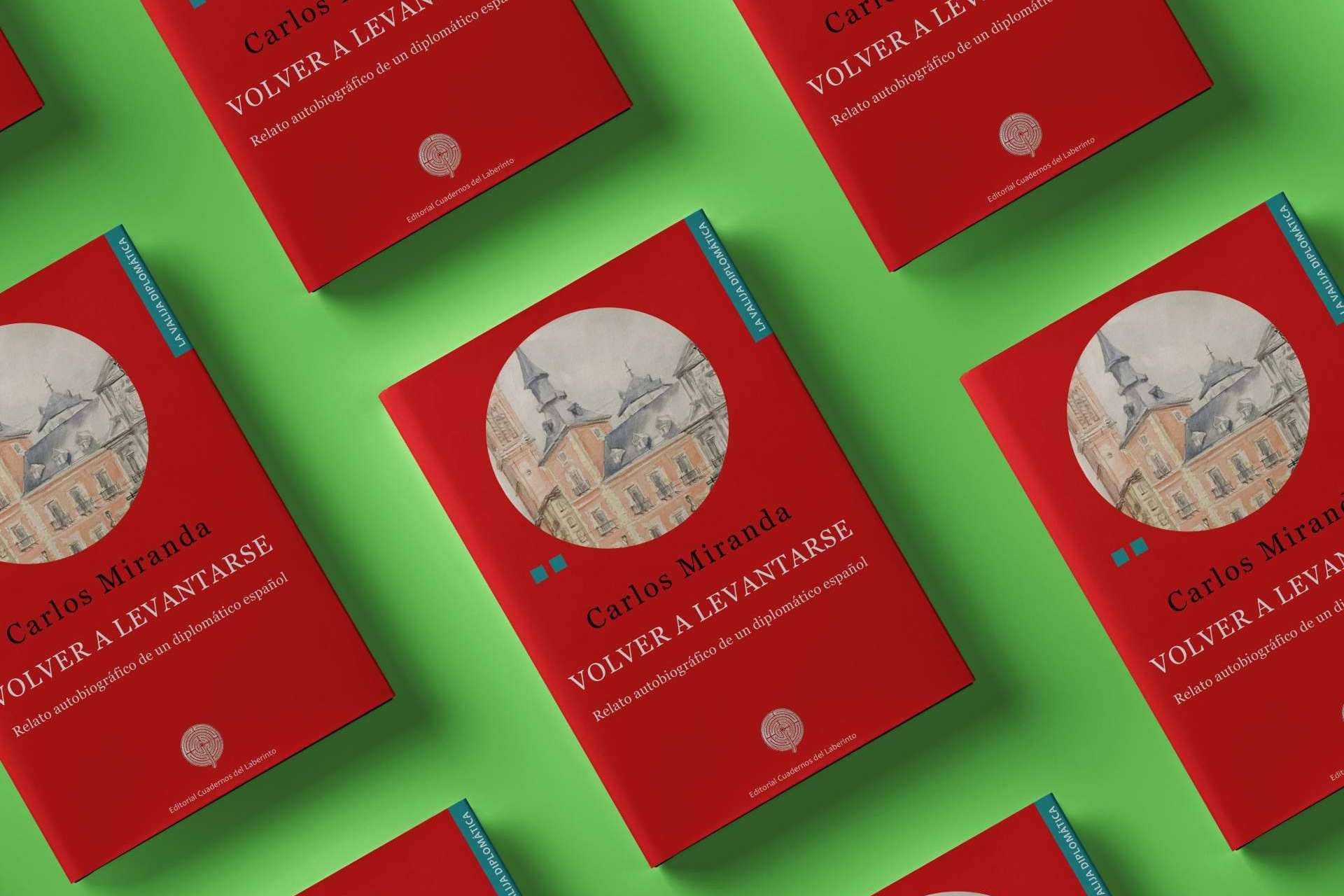 'Volver a levantarse', de Carlos Miranda, relato autobiográfico de un miembro e hijo de la diplomacia española